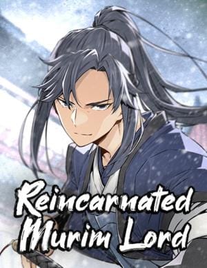 Reincarnated Murim Lord
