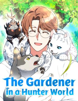 Hunter World’s Gardener