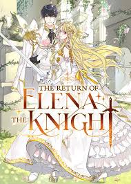 The Return of Elena the Knight