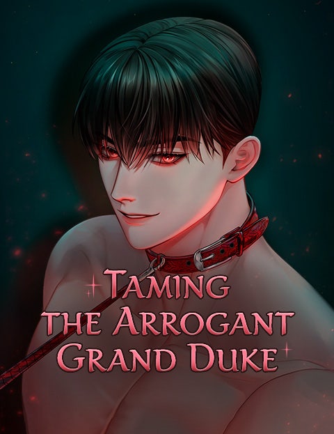 Taming the Arrogant Grand Duke