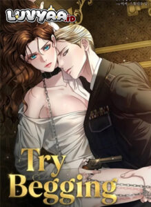Try Begging