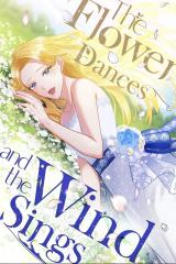 The Flower Dances and the Wind Sings
