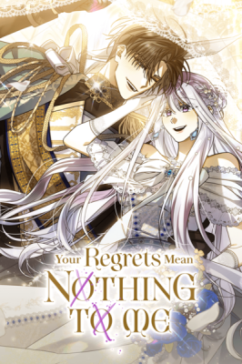 I Won’t Accept Your Regrets