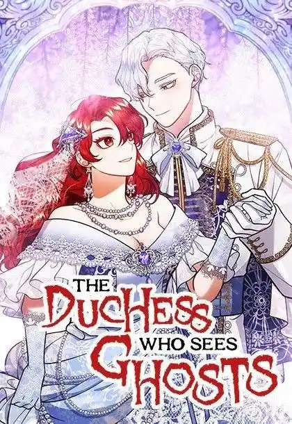 The Duchess Who See Ghost