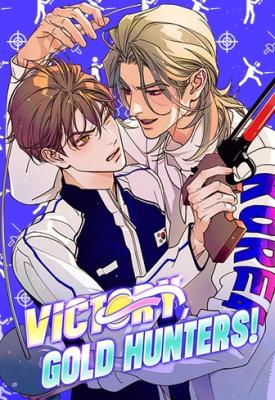 Love Is a Sport: Victory, Gold Hunters!