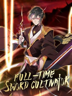 Full-Time Sword Cultivator
