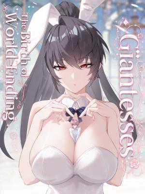 Giantess Buddy: An Infinite Link With a World-Destroying Beauty